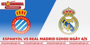 Nhận Định Bóng Đá Espanyol Vs Real Madrid 02H00 Ngày 4/5